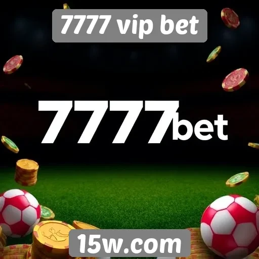 Promoções e bônus disponíveis no 7777 vip bet